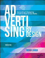 Advertising by Design: Generating and Designing Creative Ideas Across Media
