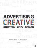 Advertising Creative: Strategy, Copy, and Design