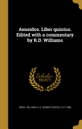 Aeneidos. Liber quintus. Edited with a commentary by R.D. Williams