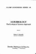 Aerobiology: The Ecological Systems Approach - Edmonds, Robert L. (Editor)