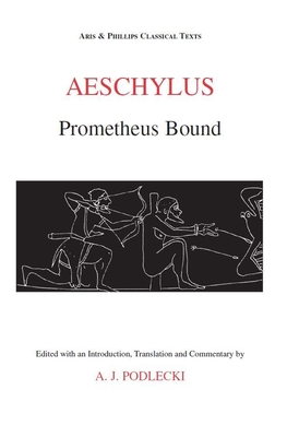 Aeschylus: Prometheus Bound - Podlecki