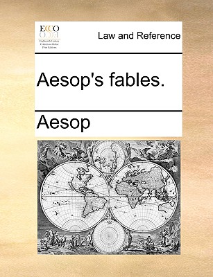 Aesop's Fables. - Aesop