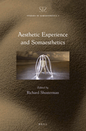 Aesthetic Experience and Somaesthetics