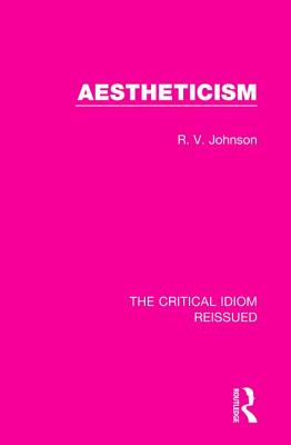 Aestheticism - Johnson, R. V.