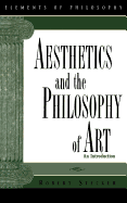 Aesthetics and the Philosophy of Art: An Introduction