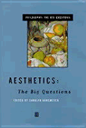 Aesthetics: The Big Questions
