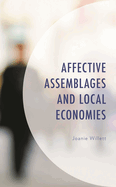 Affective Assemblages and Local Economies