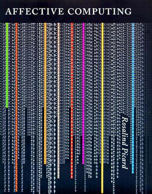 Affective Computing - Picard, Rosalind W