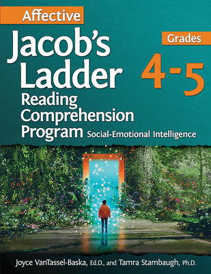 Affective Jacob's Ladder Reading Comprehension Program: Grades 4-5 - Vantassel-Baska, Joyce, Ed, and Stambaugh, Tamra