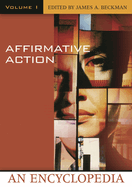Affirmative Action, 2v Set: An Encyclopedia