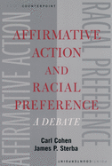 Affirmative Action and Racial Preference: A Debate