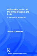 Affirmative Action in the United States and India: A Comparative Perspective
