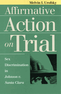 Affirmative Action on Trial