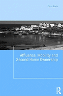 Affluence, Mobility and Second Home Ownership