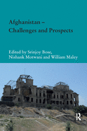 Afghanistan  Challenges and Prospects