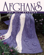 Afghans for All Seasons - Leisure Arts (Creator)