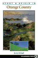 Afoot and Afield in Orange County