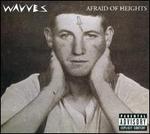 Afraid of Heights