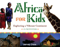 Africa for Kids: Exploring a Vibrant Continent