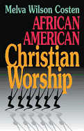 African American Christian Worship