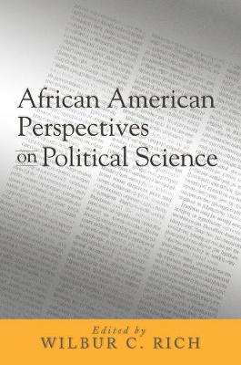 African American Perspectives on Political Science - Rich, Wilbur (Editor)