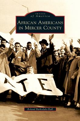 African Americans in Mercer County - Barksdale-Hall, Roland