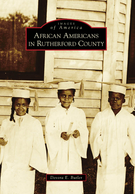 African Americans in Rutherford County - Butler, Devora E