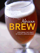 African Brew: Exploring the craft of South African Beer