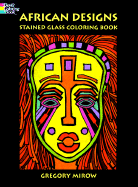 African Designs Stained Glass Coloring Book