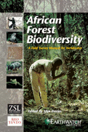 African Forest Biodiversity: A Field Survey Manual for Vertebrates