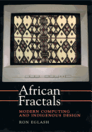 African Fractals: Modern Computing and Indigenous Design