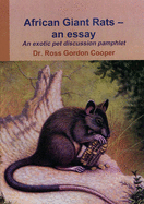 African Giant Rats - an Essay