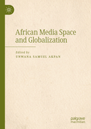African Media Space and Globalization