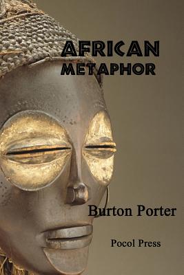 African Metaphor - Porter, Burton