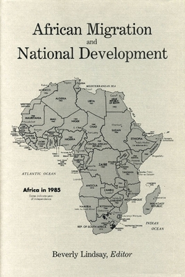 African Migration and National Development - Lindsay, Beverly