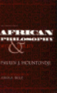 African Philosophy, Second Edition: Myth and Reality