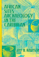 African Sites Archaeology in the Caribbean
