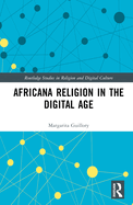 Africana Religion in the Digital Age