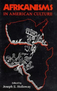 Africanisms in American Culture