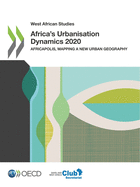 Africa's Urbanisation Dynamics 2020