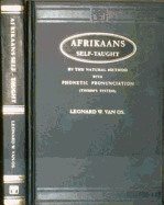 Afrikaans Self Taught: By the Natural Method with Phonetic Pronunciation (Thimm's System)