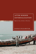 After Border Externalization: Migration, Race, and Labour in Mauritania