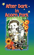 After Dark in Acorn Park