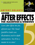 After Effects 5 for Macintosh and Windows: Visual Quickpro Guide