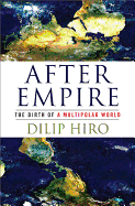 After Empire: The Birth of a Multipolar World
