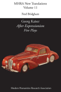 After Expressionism: Five Plays