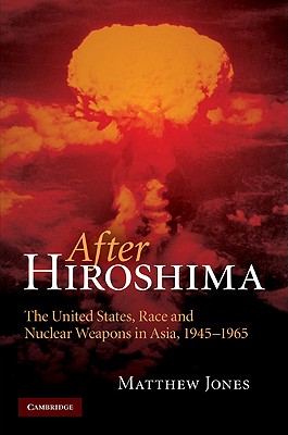 After Hiroshima - Jones, Matthew