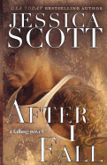 After I Fall: A Falling Novel