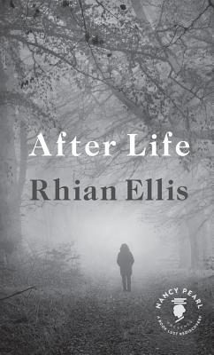 After Life - Ellis, Rhian, and Pearl, Nancy (Introduction by)