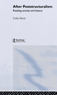After Poststructuralism: Reading, Stories, Theory